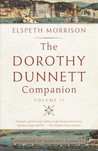 The Dorothy Dunnett Companion: Volume II The Dorothy Dunnett Companion: Volume II