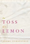 The Toss of a Lemon by Padma Viswanathan The Toss of a Lemon by Padma Viswanathan