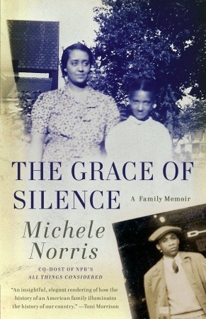 The Grace of Silence by Michele Norris The Grace of Silence by Michele Norris