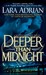 Deeper Than Midnight by Lara Adrian Deeper Than Midnight by Lara Adrian