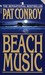 Beach Music (Mass Market Paperback)