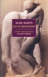 Alien Hearts by Guy de Maupassant Alien Hearts by Guy de Maupassant