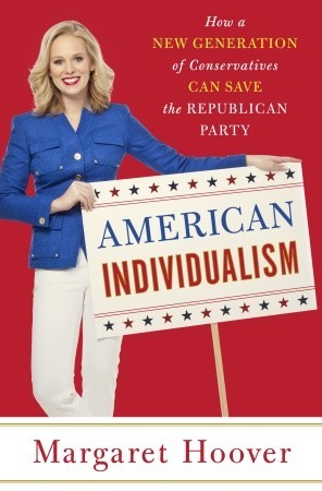 American Individualism by Margaret Hoover American Individualism by Margaret Hoover