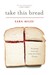 Take This Bread: A Radical Conversion (Paperback)