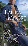 Remember Me (The Rosewood Trilogy, #1) Remember Me (The Rosewood Trilogy, #1)