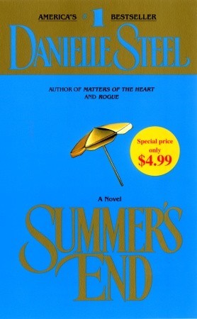 Summer's End by Danielle Steel Summer's End by Danielle Steel