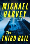 The Third Rail by Michael  Harvey