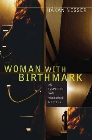 Woman with Birthmark (Inspector Van Veeteren #4) - H&aring;kan Nesser