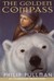The Golden Compass (His Dark Materials, #1)