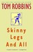Skinny Legs and All (Paperback)