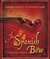 The Spanish Bow (Audio CD)