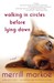 Walking in Circles Before Lying Down (Paperback)