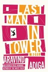 Last Man in Tower by Aravind Adiga