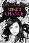 Tempo Change by Barbara Hall Tempo Change by Barbara Hall