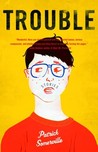 Trouble: Stories Trouble: Stories