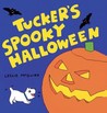 Tucker's Spooky Halloween Tucker's Spooky Halloween