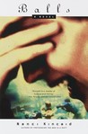 Balls: A Novel Balls: A Novel
