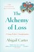 The Alchemy of Loss: A Young Widow's Transformation (Paperback)