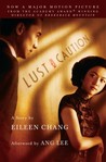 Lust, Caution: The Story Lust, Caution: The Story