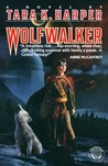 Wolfwalker by Tara K. Harper Wolfwalker by Tara K. Harper