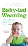 Baby-led Weaning by Gill Rapley