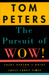 The Pursuit of Wow!: Every Person's Guide to Topsy-Turvy Times