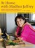 At Home with Madhur Jaffrey...