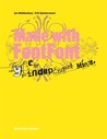 Made with Font Font: Type for Independent Minds