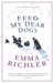 Feed My Dear Dogs by Emma Richler