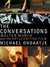 The Conversations: Walter Murch and the Art of Editing Film (Hardcover)