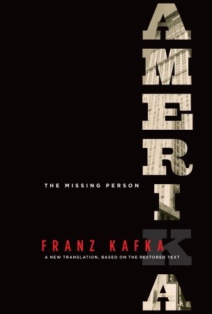 Amerika: The Missing Person: A New Translation, Based on the Restored Text