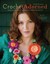 Crochet Adorned: Reinvent Your Wardrobe with Crocheted Accents, Embellishments, and Trims