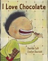 I Love Chocolate I Love Chocolate