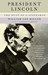 President Lincoln: The Duty of a Statesman (Paperback)