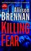 Killing Fear (Prison Break Trilogy, #1) Killing Fear (Prison Break Trilogy, #1)