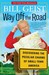 Way Off the Road: Discovering the Peculiar Charms of Small Town America (Paperback)