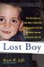Lost Boy: The True Story of One Man's Exile from a Polygamist Cult and His Brave Journey to Reclaim His Life (Paperback)
