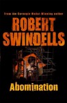 Abomination by Robert Swindells Abomination by Robert Swindells