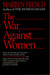 The War Against Women (Paperback)