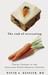 The End of Overeating: Taking Control of the Insatiable North American Appetite (Hardcover)