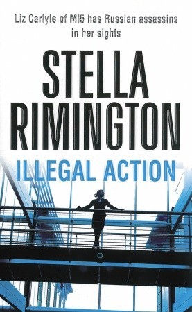 Illegal Action (Liz Carlyle, #3)