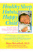 Healthy Sleep Habits, Happy Child (Paperback)