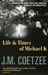Life And Times Of Michael K (Paperback)