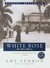 White Rose:  Una Rosa Blanca (Ballantine Reader's' Circle)