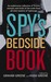 The Spy's Bedside Book by Graham Greene The Spy's Bedside Book by Graham Greene