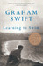 Learning to Swim: And Other...