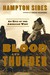 Blood and Thunder by Hampton Sides Blood and Thunder by Hampton Sides