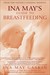 Ina May's Guide to Breastfe...