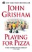 Playing for Pizza (Mass Market Paperback)