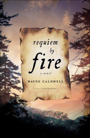 Requiem by Fire by Wayne Caldwell Requiem by Fire by Wayne Caldwell